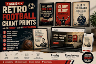 design retro football chant prints pod prodigi sell on readymag  store shops