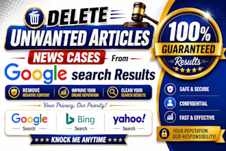remove unwanted defaming bad articles false news cases from google search result