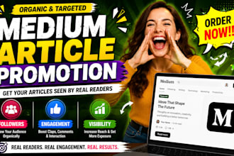 promote your medium article, increase engagement, readers, and followers