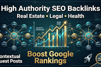 build high authority real estate, legal, health fitness backlink for SEO ranking