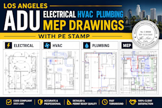 provide los angeles adu electrical hvac plumbing mep drawings with pe stamp