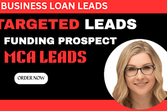 generate mca leads business loan leads targeted leads and funding prospect