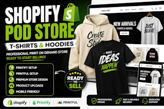 set up a shopify print on demand store for t shirts and hoodies