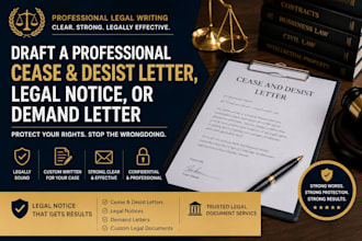 draft a professional cease and desist letter ,legal notice, or demand letter