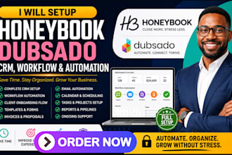 setup honeybook, dubsado crm, workflow and automation
