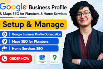 optimise google business profile, maps SEO for plumbers and home services