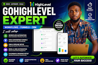build gohighlevel funnels, workflows and CRM automation