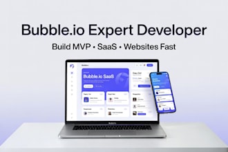 build bubble io app, mvp, saas as a professional bubble developer
