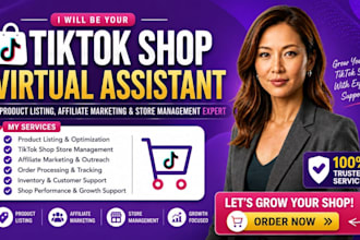 be your tiktok shop VA product listing, affiliate marketing and store management