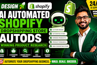 build an automated ai shopify dropshipping store