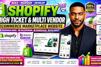build shopify highticket multi vendor dropshipping website store design redesign