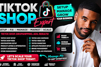 setup and manage tiktok shop tiktok ads dropshipping affliate marketing