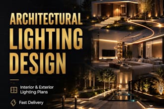 design architectural lighting plans for interior and exterior spaces