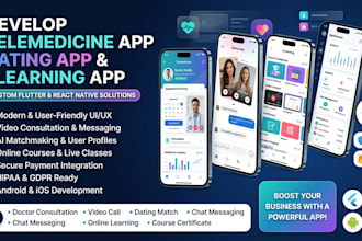 develop secure telemedicine app, dating app and elearning mobile application