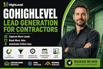 setup gohighlevel for garage door hvac roofing contractor lead generation