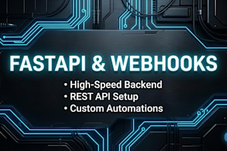 build python fastapi backend rest api and webhook automation
