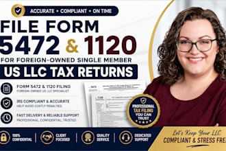 file form 5472 and 1120 for foreign owned single member US llc tax returns