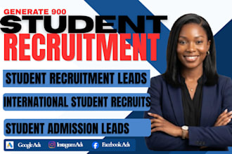 900 fresh student recruitment leads USA students admission leads via google ads