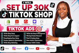 set up 30k tiktok shop, fix tik tok dropshipping, tiktok marketing ads