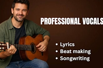 be your professional singer songwriter for custom songs