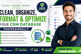 clean, organize, format and optimize your CRM database professionally