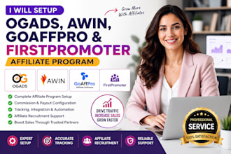 setup ogads, awin, goaffpro and firstpromoter affiliate program