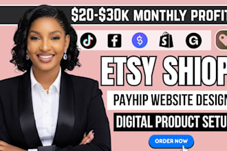 create etsy dropshipping, payhip website setup, etsy shop creations, payhip