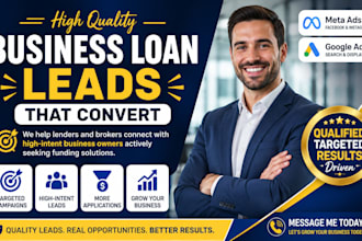 generate qualified business loan leads for brokers and lenders that convert