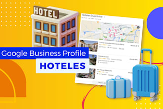 optimize google business profile for restaurant and hotel local SEO ranking