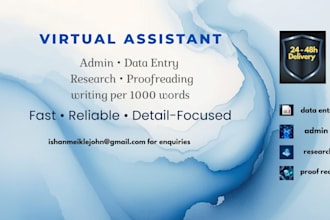 be your reliable virtual assistant for admin, data entry and research tasks
