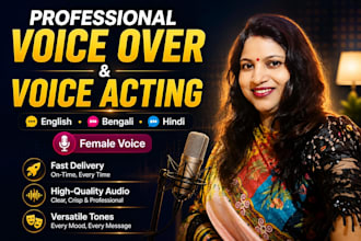 do professional voice acting and voice over in english, bengali, and hindi
