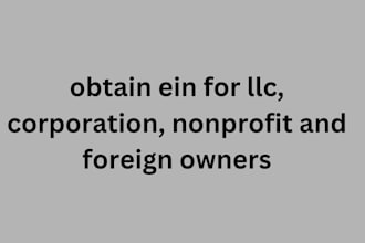obtain ein for llc, corporation, nonprofit and foreign owners