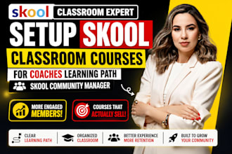 setup skool classroom courses for coaches learning path skool community manager