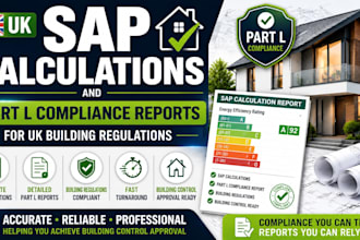 do sap calculations and part l compliance reports for UK building regulations