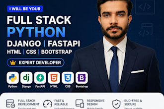 be your python django fastapi full stack developer