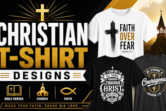 do christian t shirt design, bible verses, church, and religious t shirt
