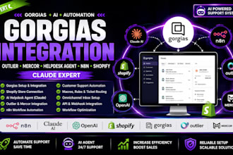 do gorgias integration outlier mercor helpdesk agent n8n shopify claude expert