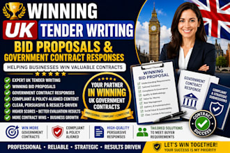 provide winning uk tender writing bid proposals government contract responses