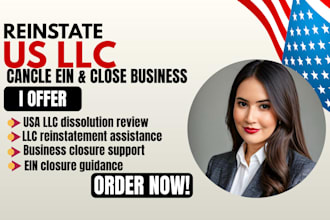 file llc dissolution, reinstatement, amendment and ein closure