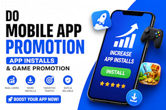 do mobile app promotion, app installs and game promotion