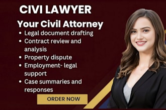 be your civil law expert for property, contract, and employment matters
