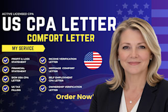 prepare US CPA comfort letter, income, mortgage employment letter, pnl statement