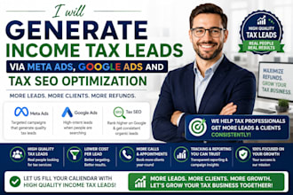 generate income tax leads via meta ads, google ads and tax SEO optimization