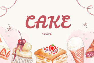 write a delicious, and easy to follow cake recipes, for your blog