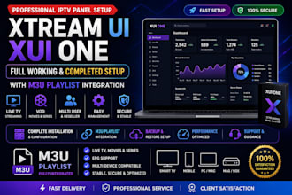 develop full working and completed xtream ui, xui one, with m3u playlist
