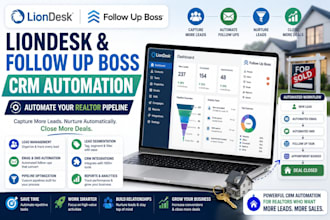 automate liondesk and follow up boss CRM for realtor pipelines
