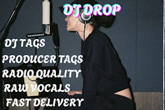 create dj drop producer tags radio quality for any genre