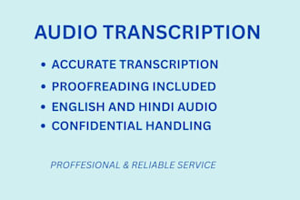 provide accurate audio transcription services