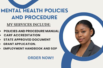 write mental health carf policy manual, accreditation,sop policy and procedures