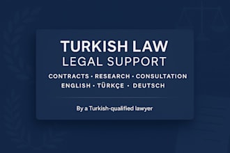 provide turkish legal support as a turkish qualified lawyer